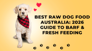 Best Raw Dog Food Australia
